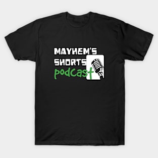 Mayhem's Shorts 2022 T-Shirt